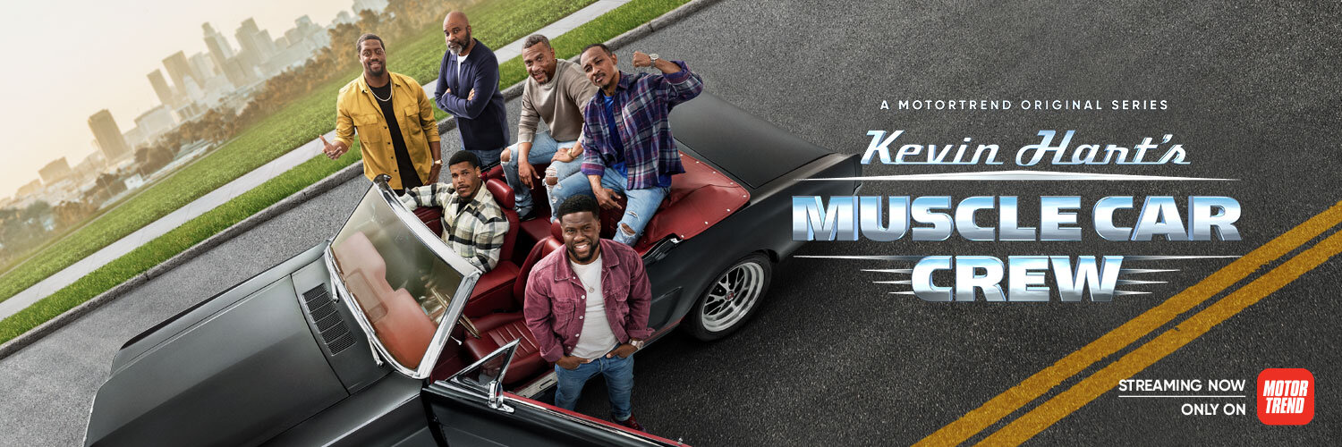 KEVIN HART'S MUSCLE CAR CREW