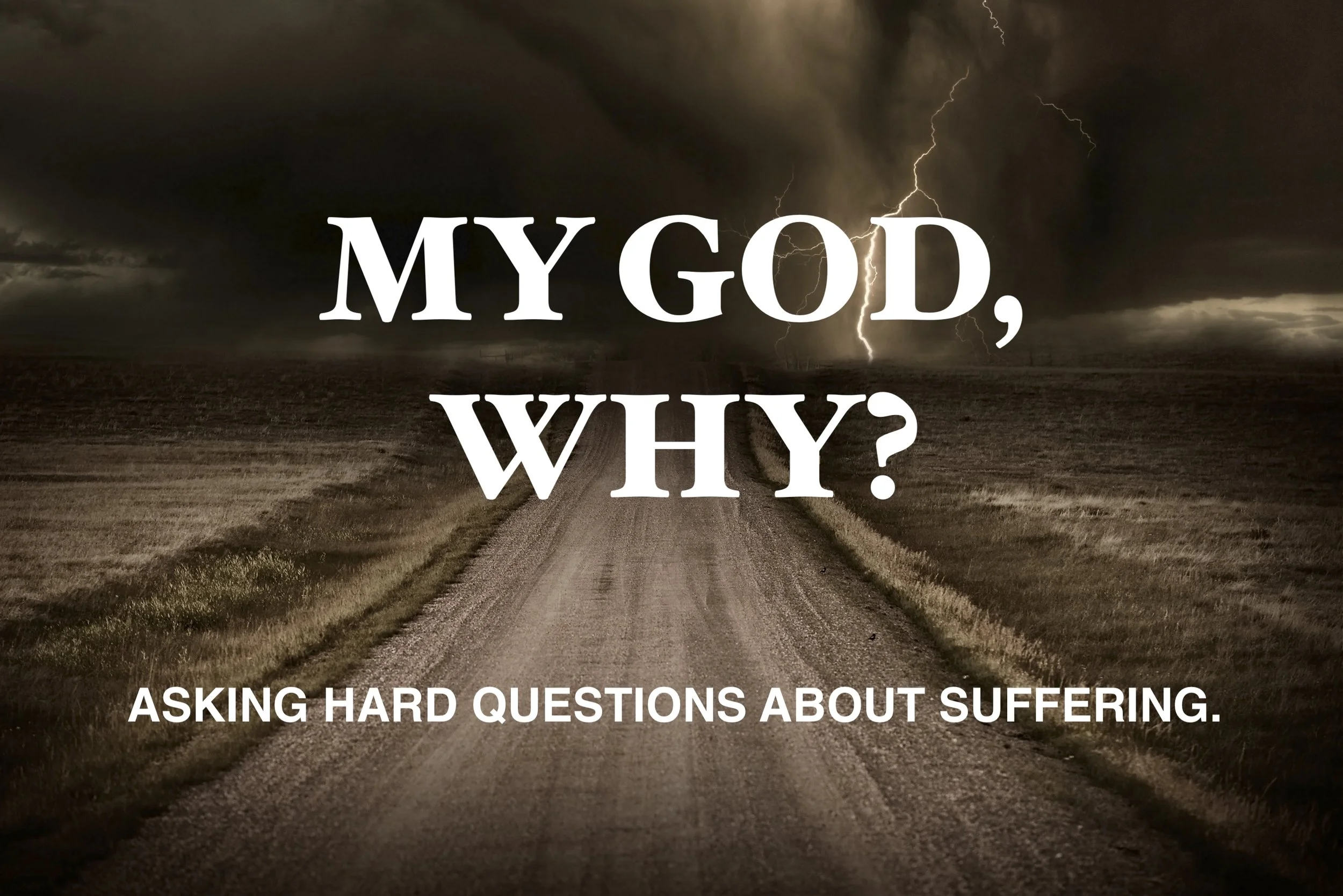 My God Why Walking With God In Suffering Pathway - 