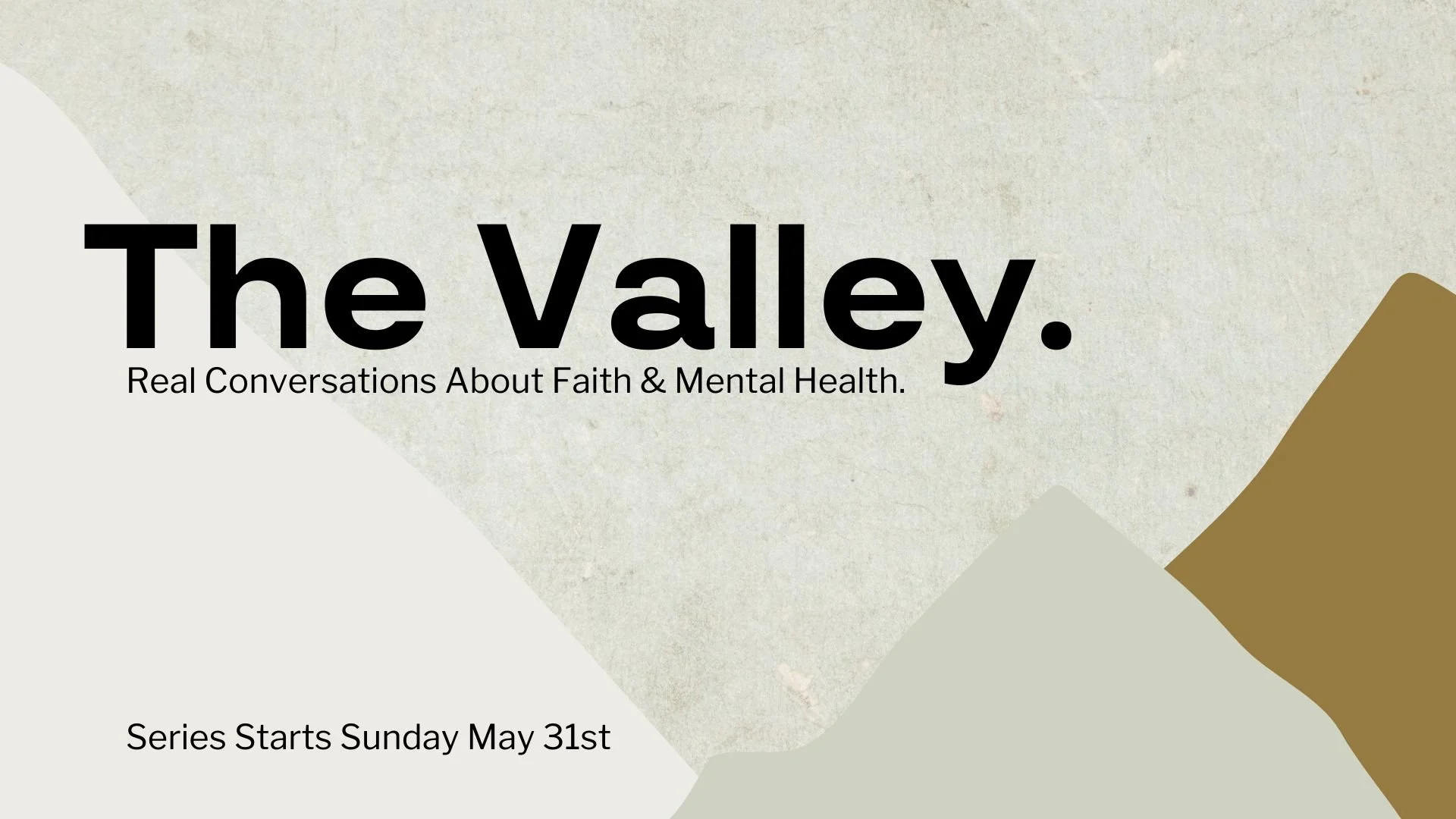 The Valley: Real Conversations About Faith &amp; Mental Health