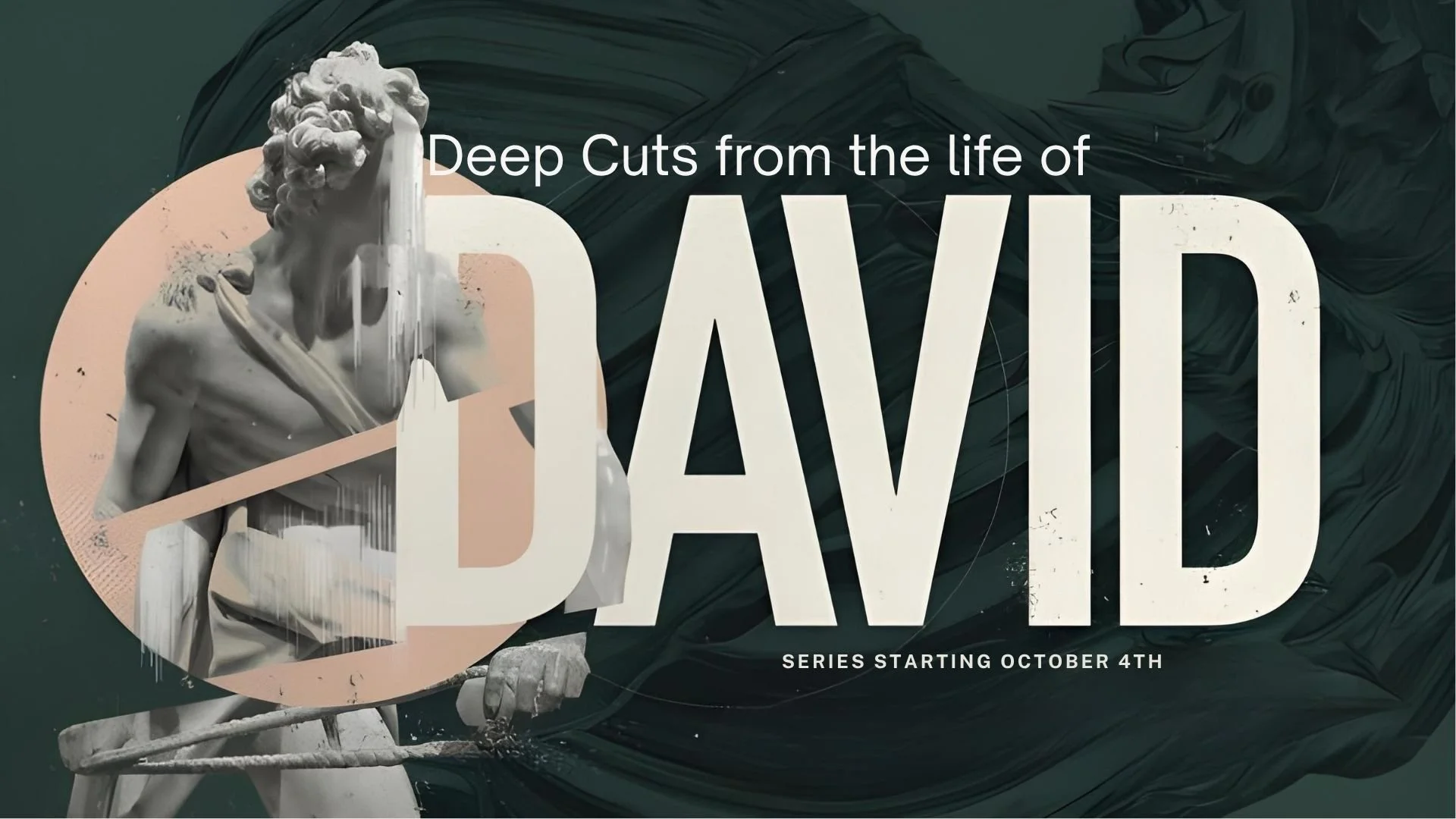 Deep Cuts From The Life of David