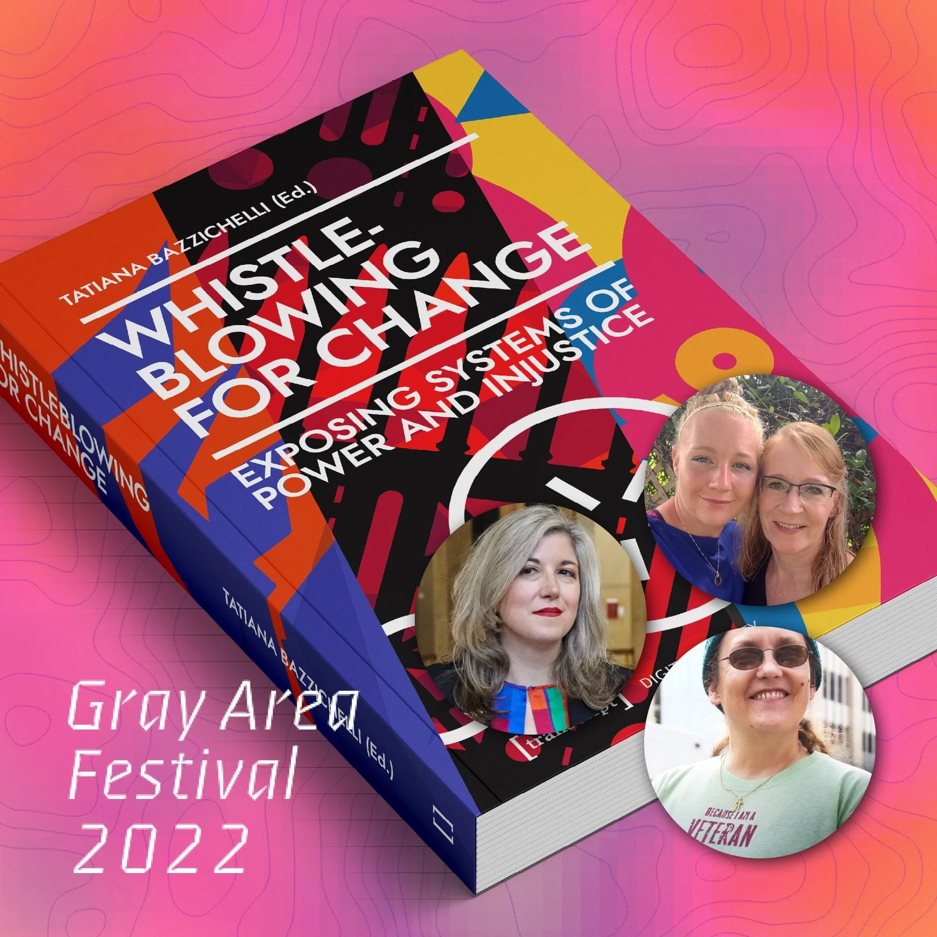 Whistleblowing for Change at Gray Area Festival in San Francisco