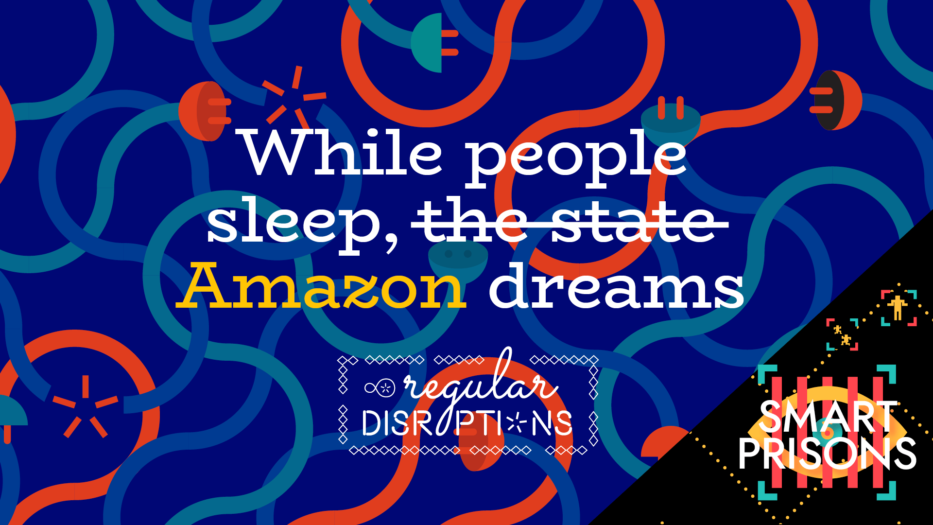 While people sleep, t̶h̶e̶ ̶s̶t̶a̶t̶e̶ Amazon dreams — Disruption