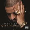 DJ Khaled Kiss the Ring.jpg