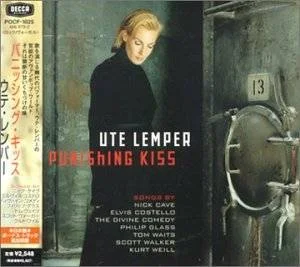 Ute Lemper-Punishing Kiss.jpg