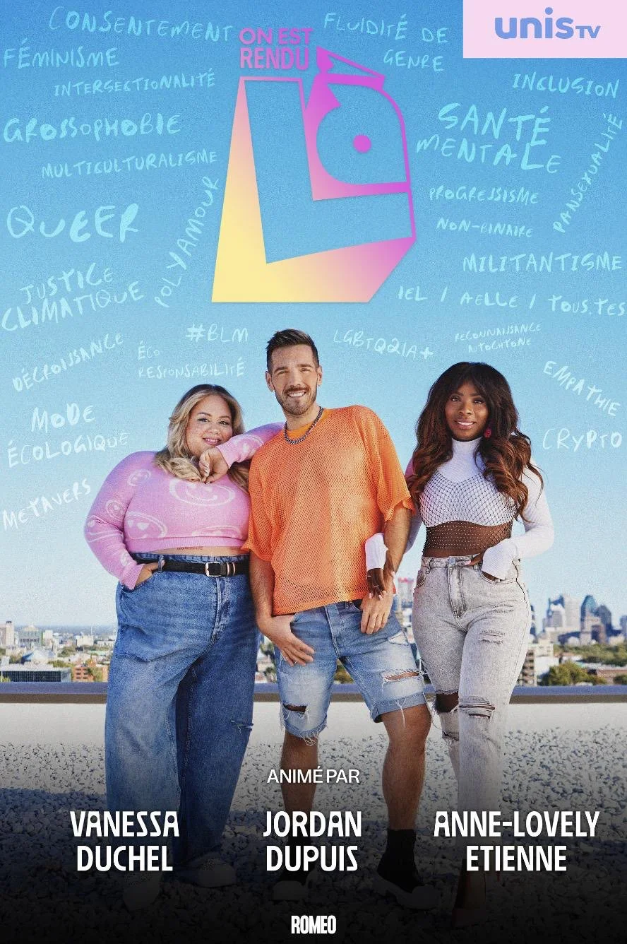 On Est Rendu Là | Unis TV