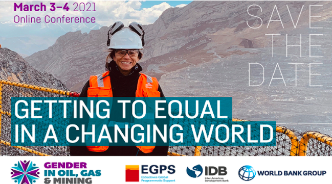 Getting to Equal in a Changing World: Second Global Gender in Oil, Gas and Mining Conference