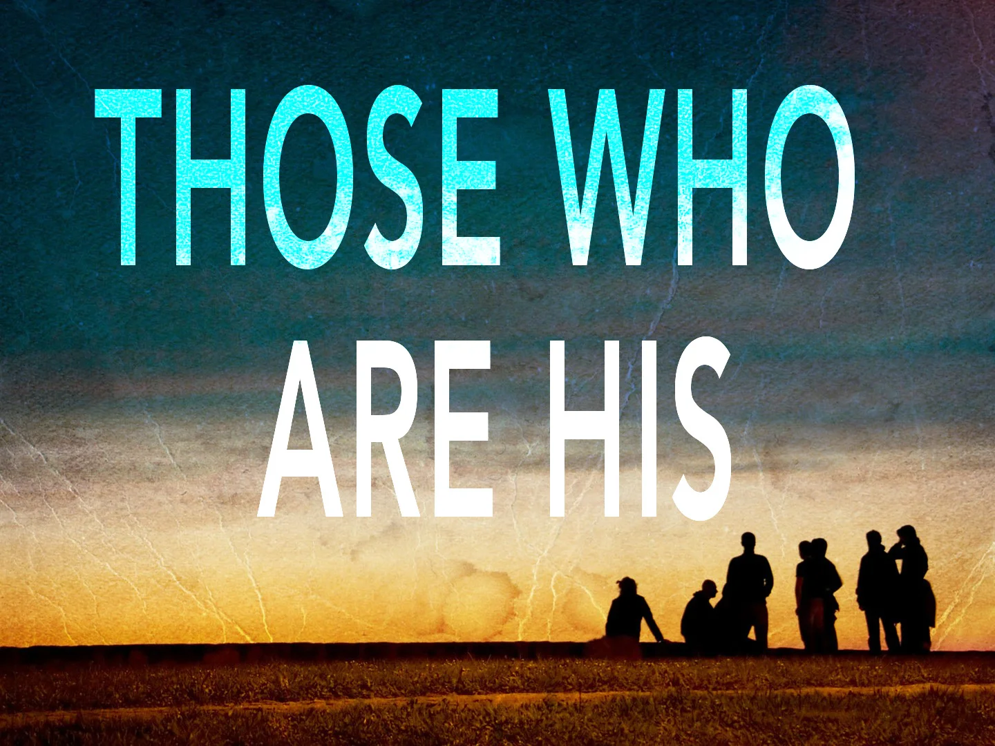 Those Who Are His
