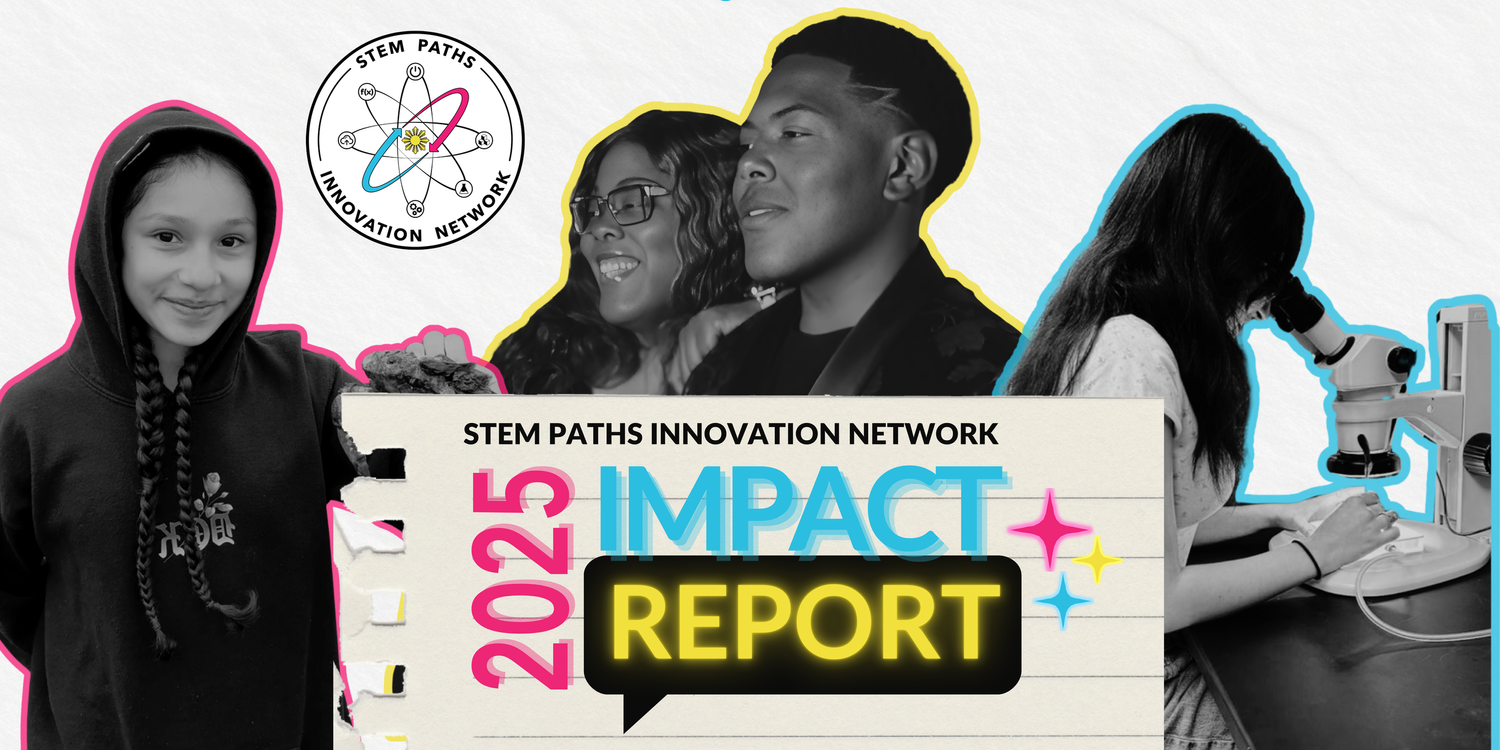 Our Impact — STEM Paths Innovation Network