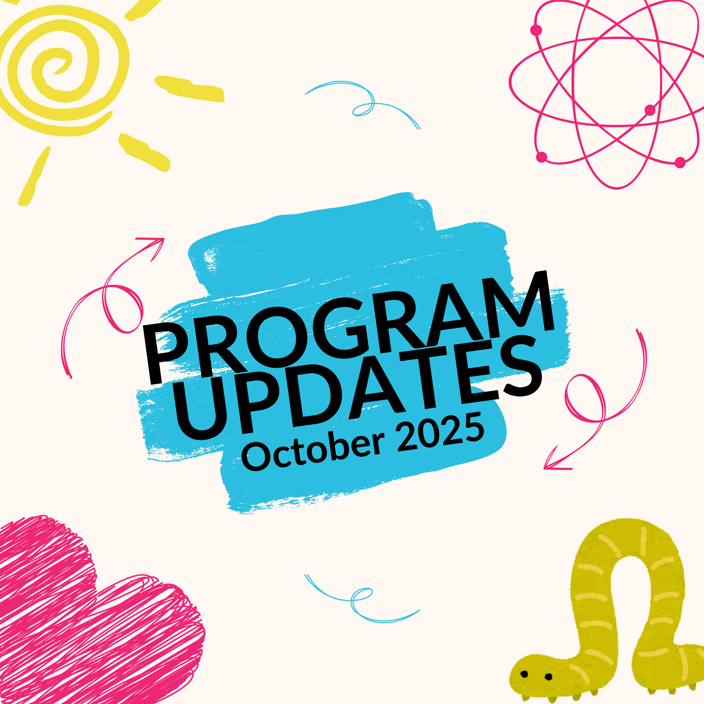 October 2025: Program Updates and Upcoming Events