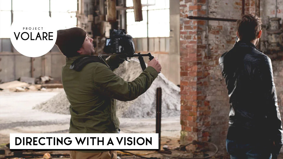 Directing With A Vision