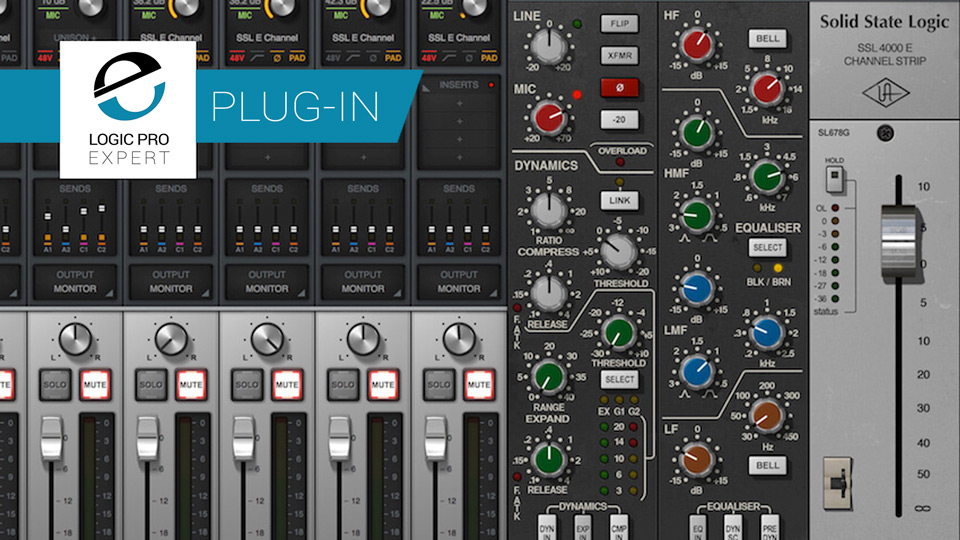 If I Could Keep One Plug-In, Which One Would I Keep? - Universal Audio SSL 4000 E Channel Strip