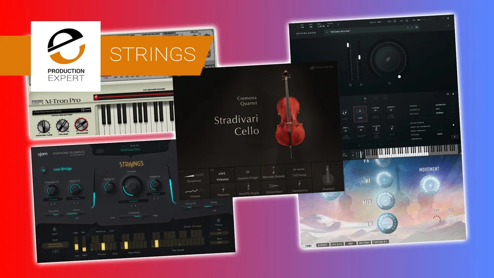 5 Orchestral String Libraries With Personality Production Expert