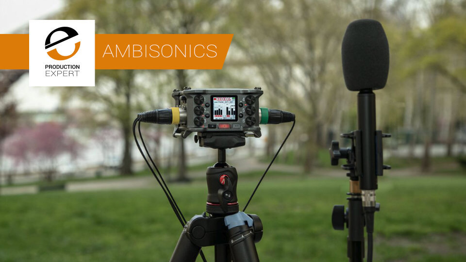 How To Record Ambisonics For Any Immersive Format Including VR | Production