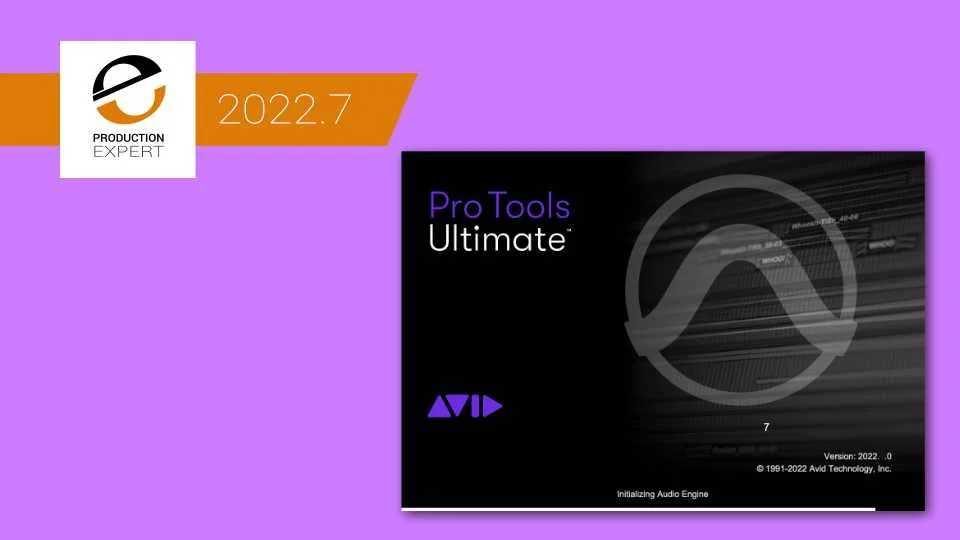 Pro Tools 2022.7 Released