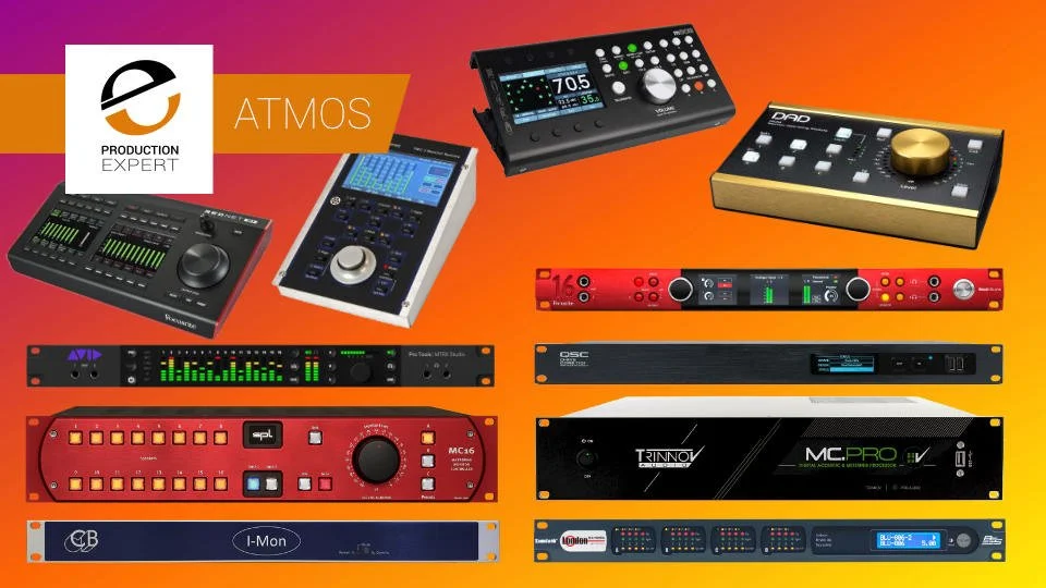 Dolby Atmos - What Hardware And Software Do You Need | Audio Production ...