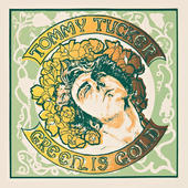 Tommy Tucker "Green Is Gold"