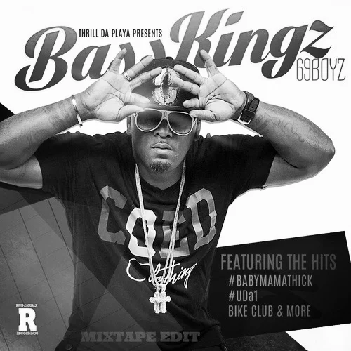 BassKingz feat. 69 Boyz - #UDa1