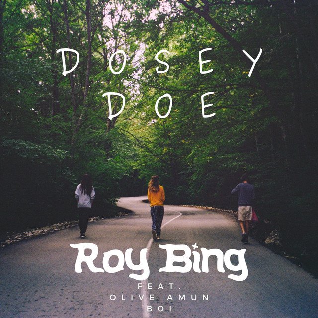 Roy Bing - Dosey Doe: MIX + MASTER