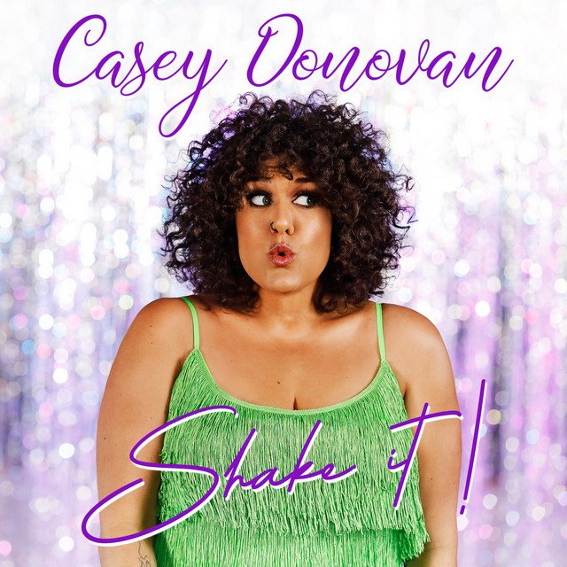 Casey Donovan - Shake It: MASTERED