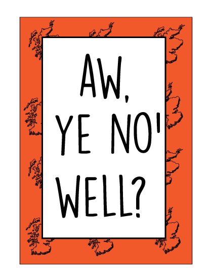 aw-ye-no-well-get-well-scottish-card.gif