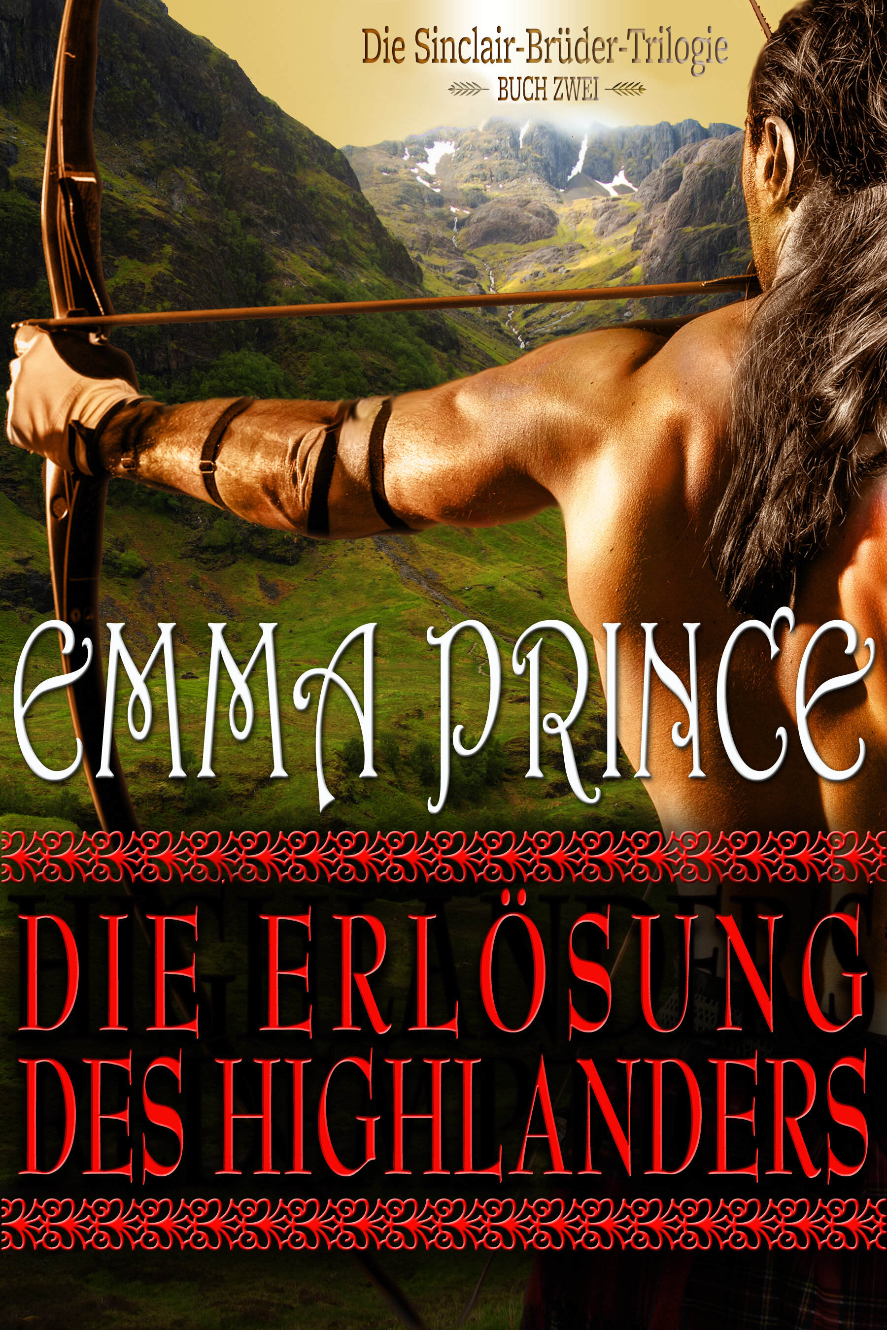 Die Erlösung des Highlanders: Die Sinclair-Brüder-Trilogie, Buch Zwei