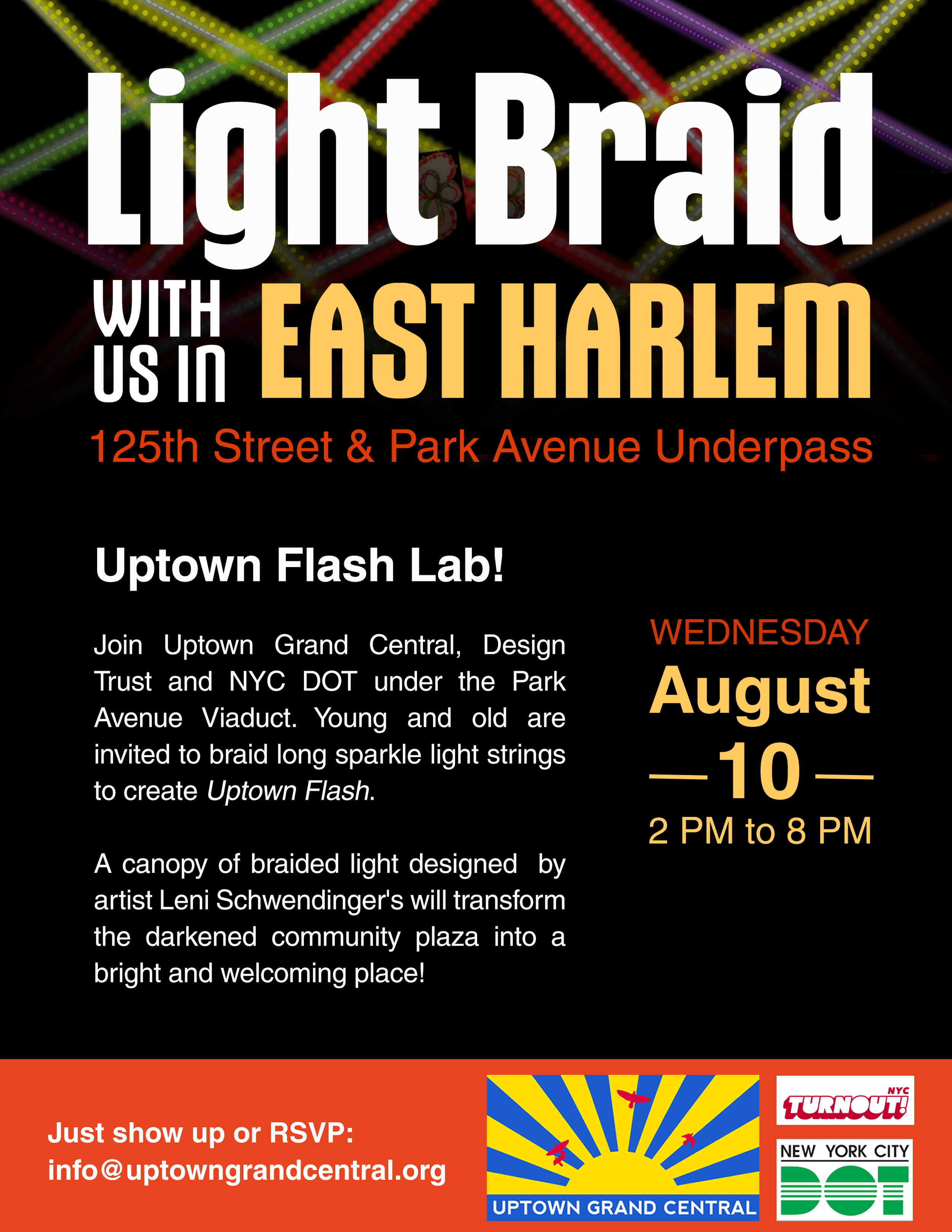 TURNOUT NYC! UPTOWN FLASH: Light Braiding