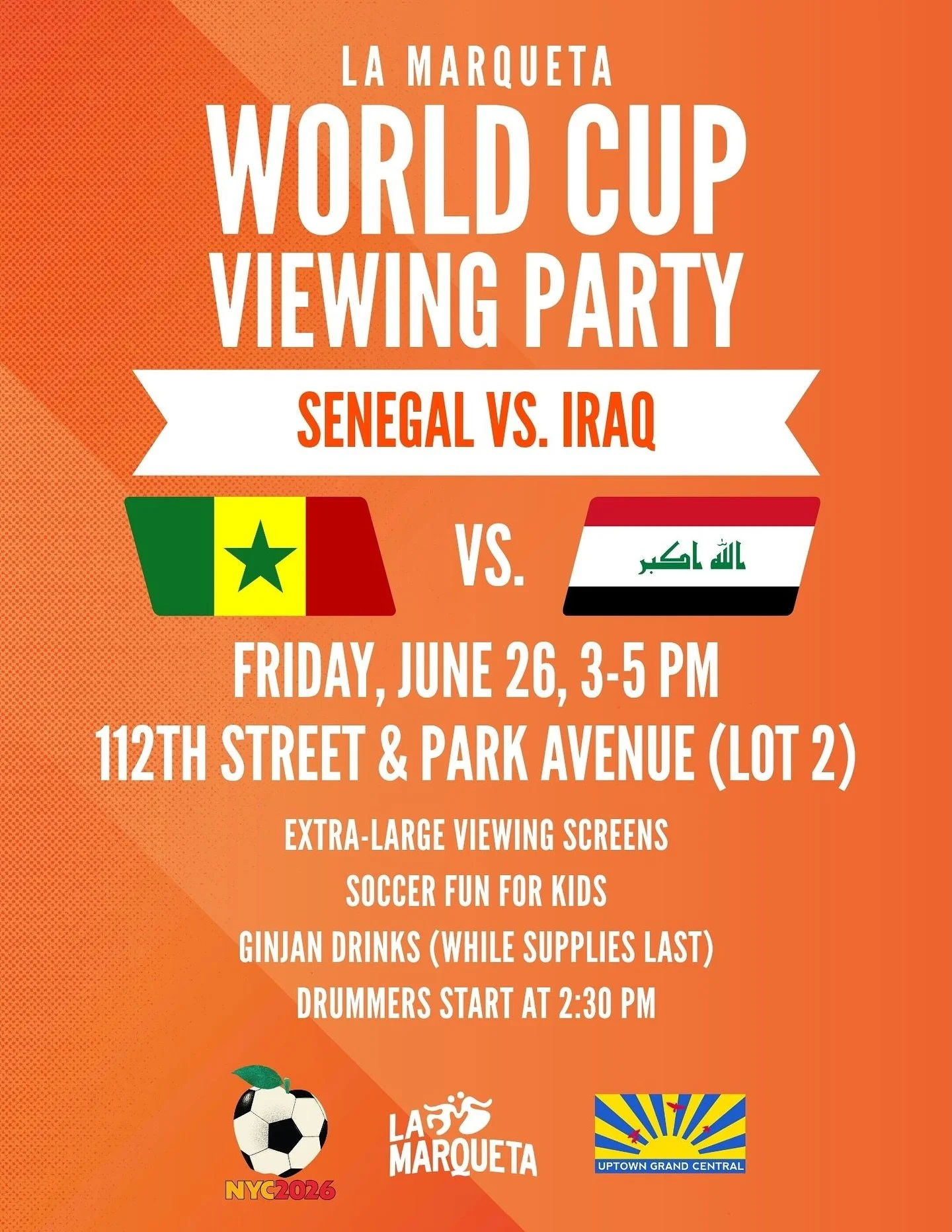Next up on the World Cup big screen at La Marqueta @lamarquetanyc!

🇸🇳🇮🇶 Senegal vs. Iraq
⏰ Friday, June 26, 3 p.m. (drums start 2:30 p.m.)
📍 Lot 2 at La Marqueta (112th &amp; Park)

Plus:
⚽️ Soccer fun for kids by Euromex Soccer @euromexsoccer 