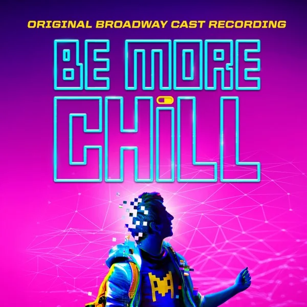 Be More Chill (OBCR)