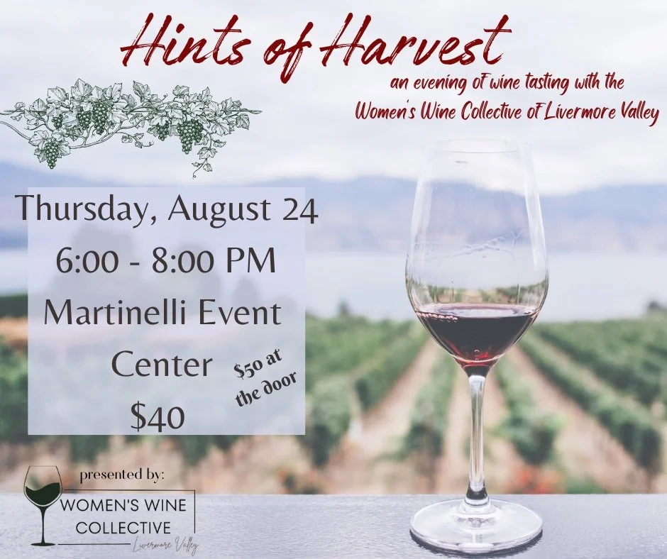 Hints of Harvest - an evening of wine tasting with the Women's Wine Collective of Livermore Valley