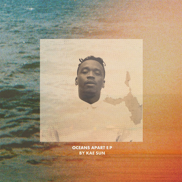 Kae Sun "Waves Breaking" (producer, writer)