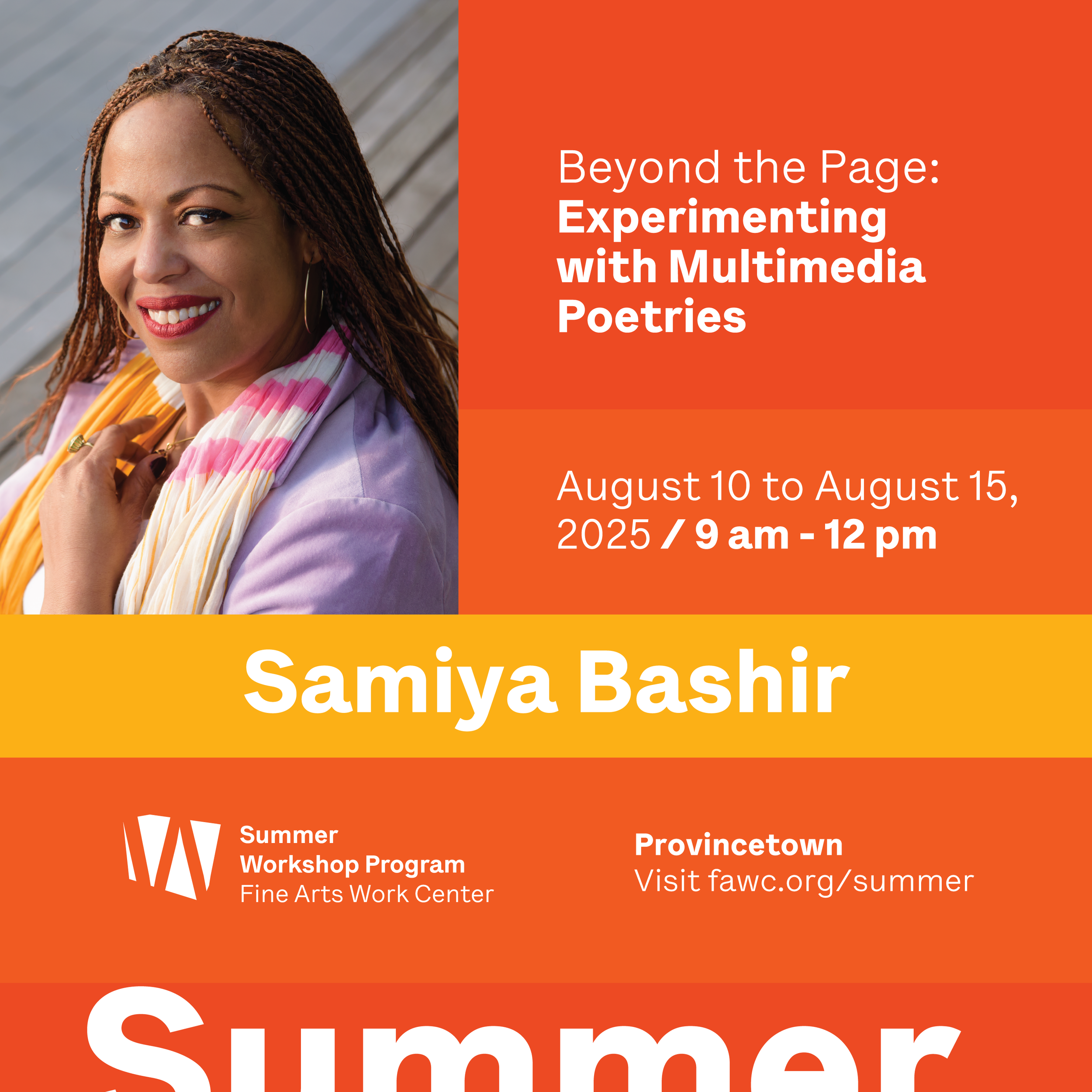 Fine Arts Work Center:  2025 Summer Workshop