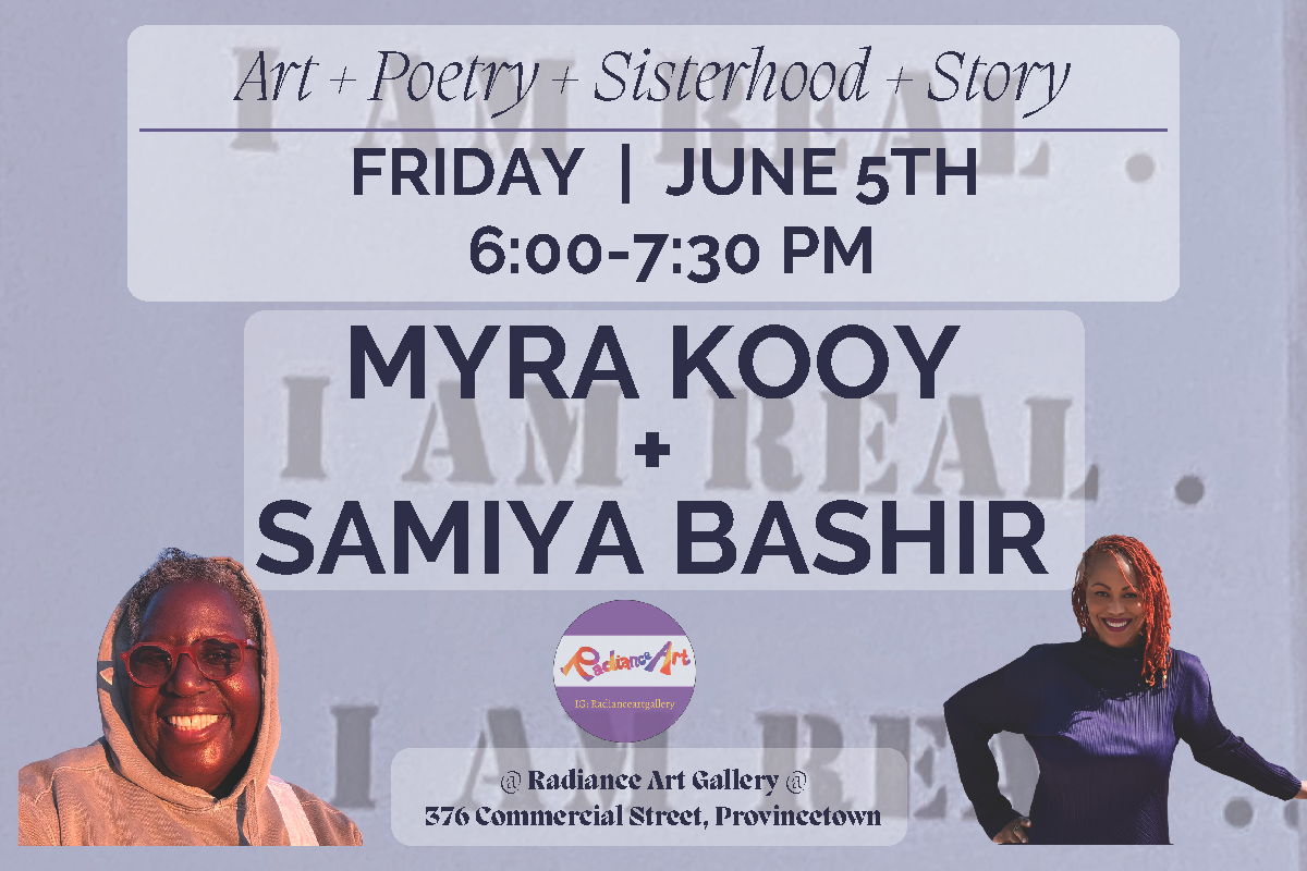 Art + Poetry + Sisterhood + Story  ::  Womxn of Color Weekend in Provinctown!