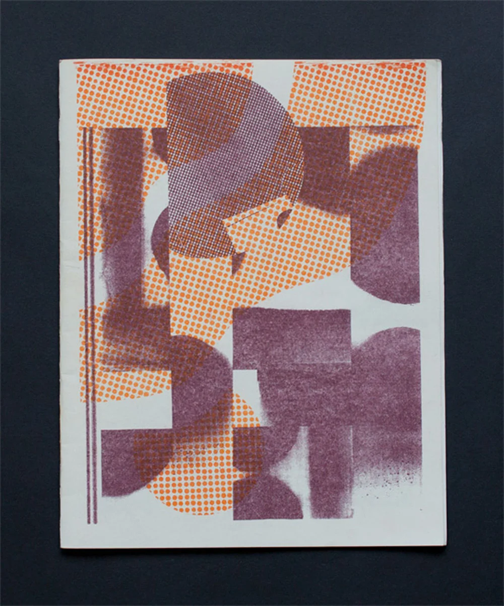 Untitled Risograph bookwork 24 pages, 8" x 11" Edition of 100 2011
