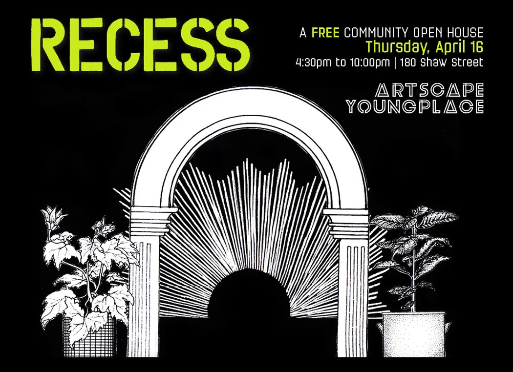 illustration for Recess event 2015 Recess is a free community open house at Artscape Youngplace.