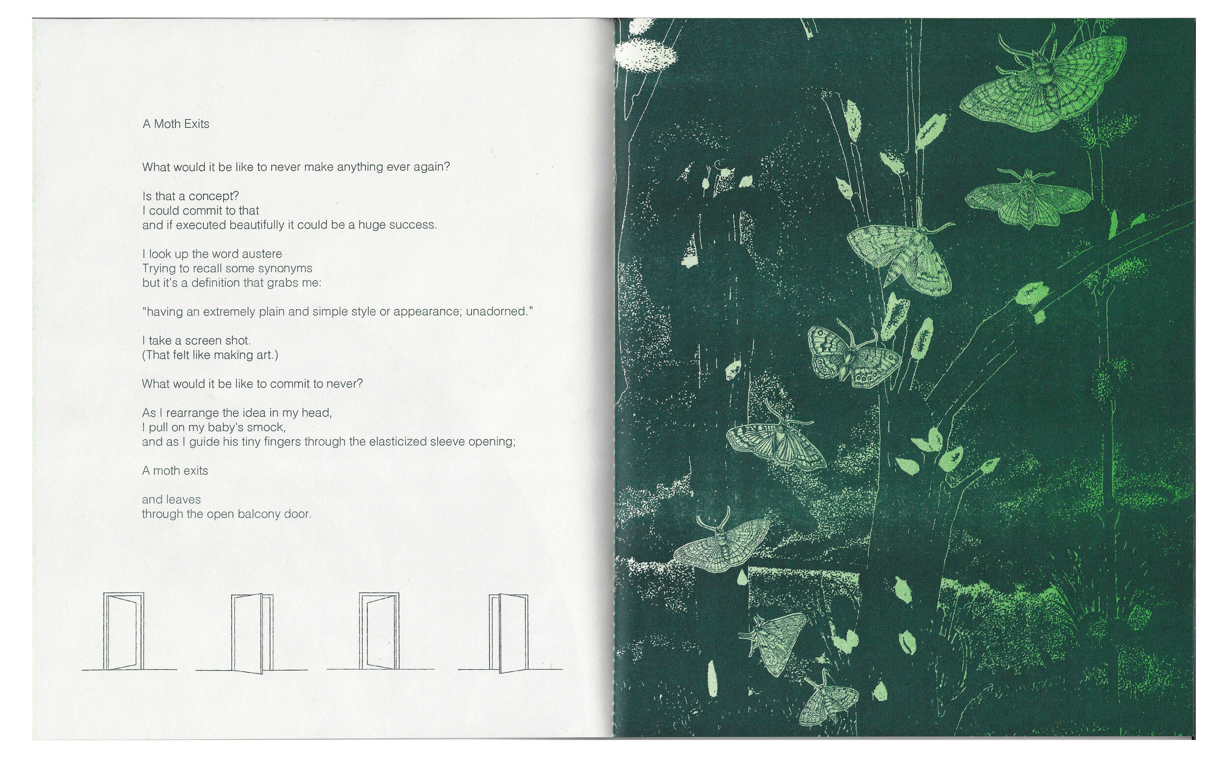  A Moth Exits  Collaboration with Hannah Pax Enkel  20 pages, risograph and thermography printed  edition of 125  2021 