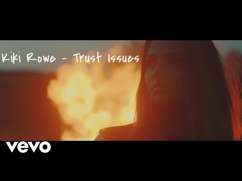Kiki Rowe - Trust Issues