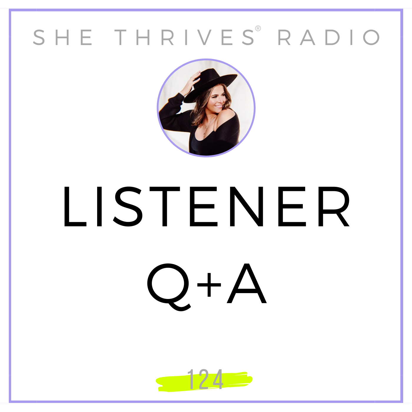 124 | Listener Q+A