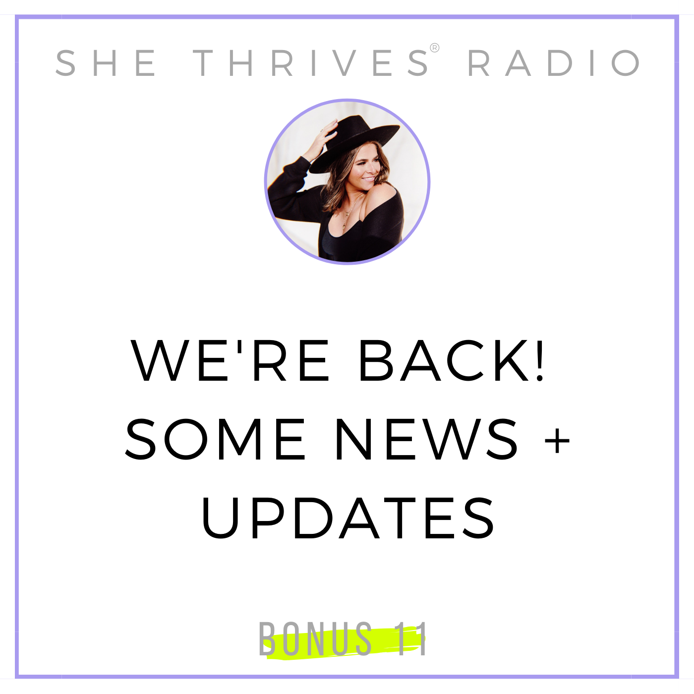 BONUS 11 | We're Back! Some News + Updates