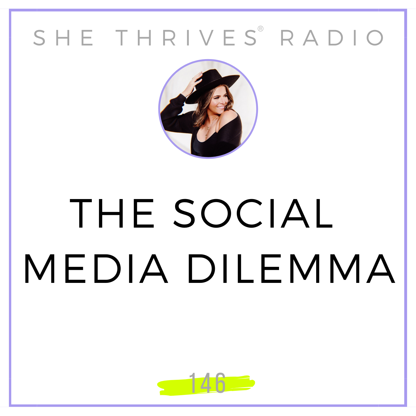 146 | My Social Media Dilemma