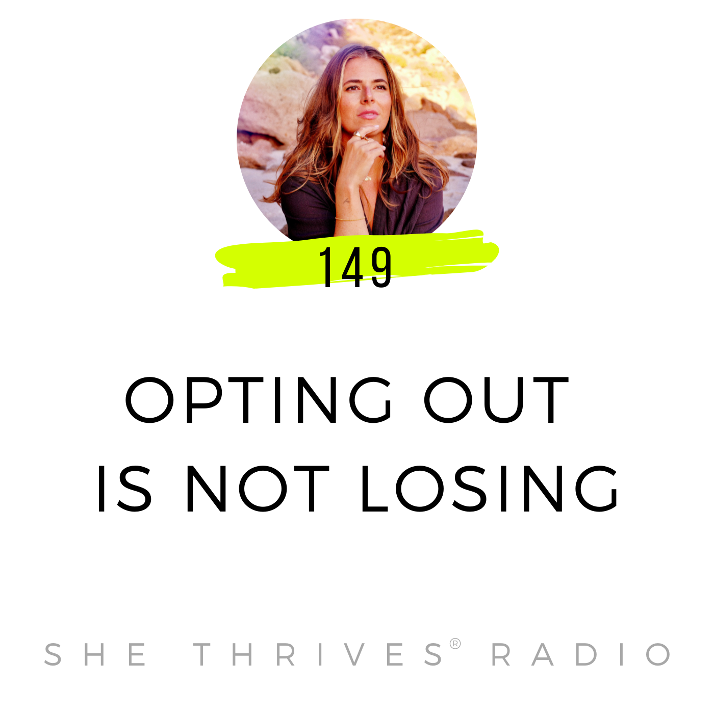 149 | Opting Out is Not Losing