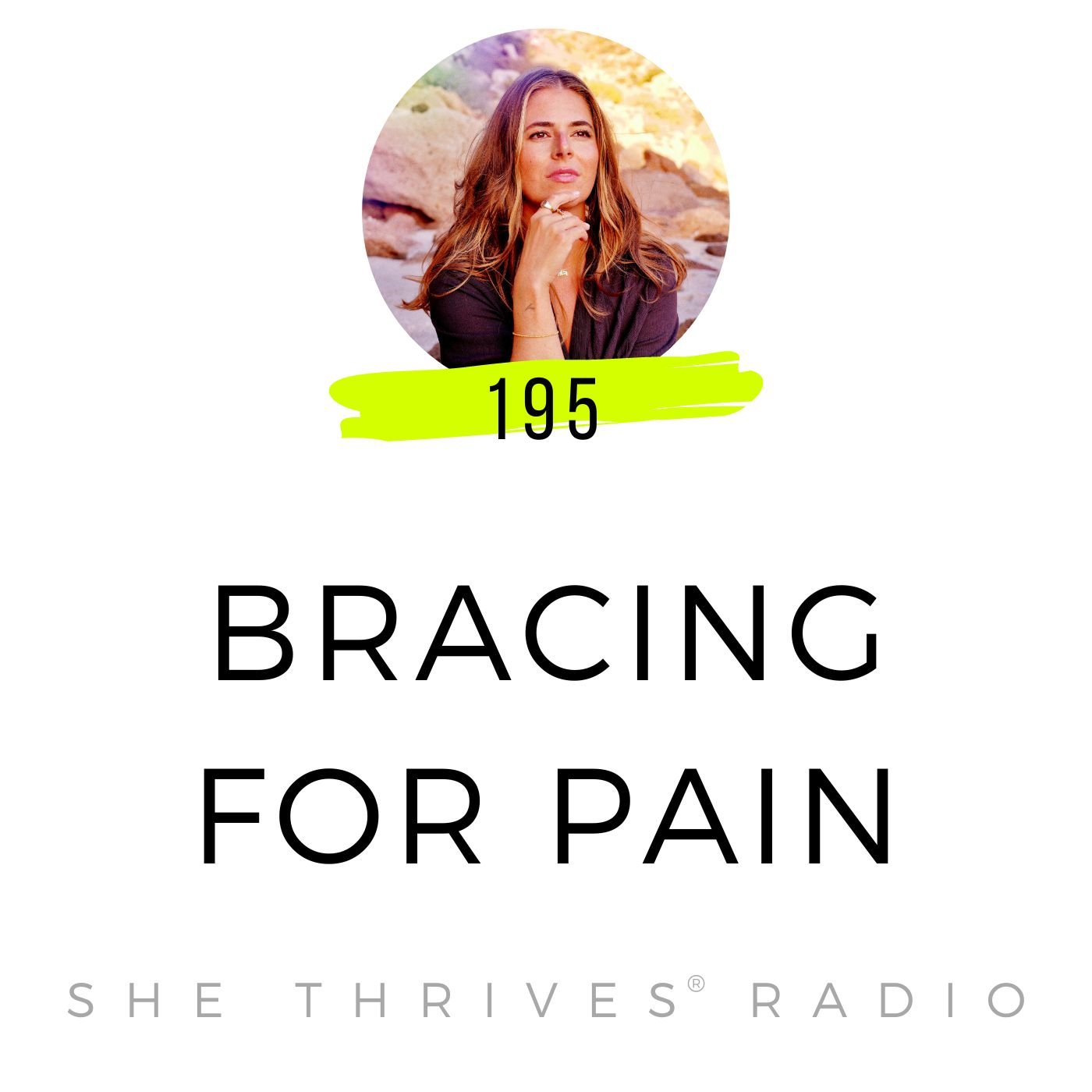 195 | Bracing For Pain