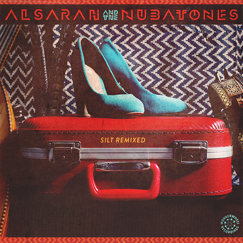 Alsarah & the Nubatones - Silt / طمي