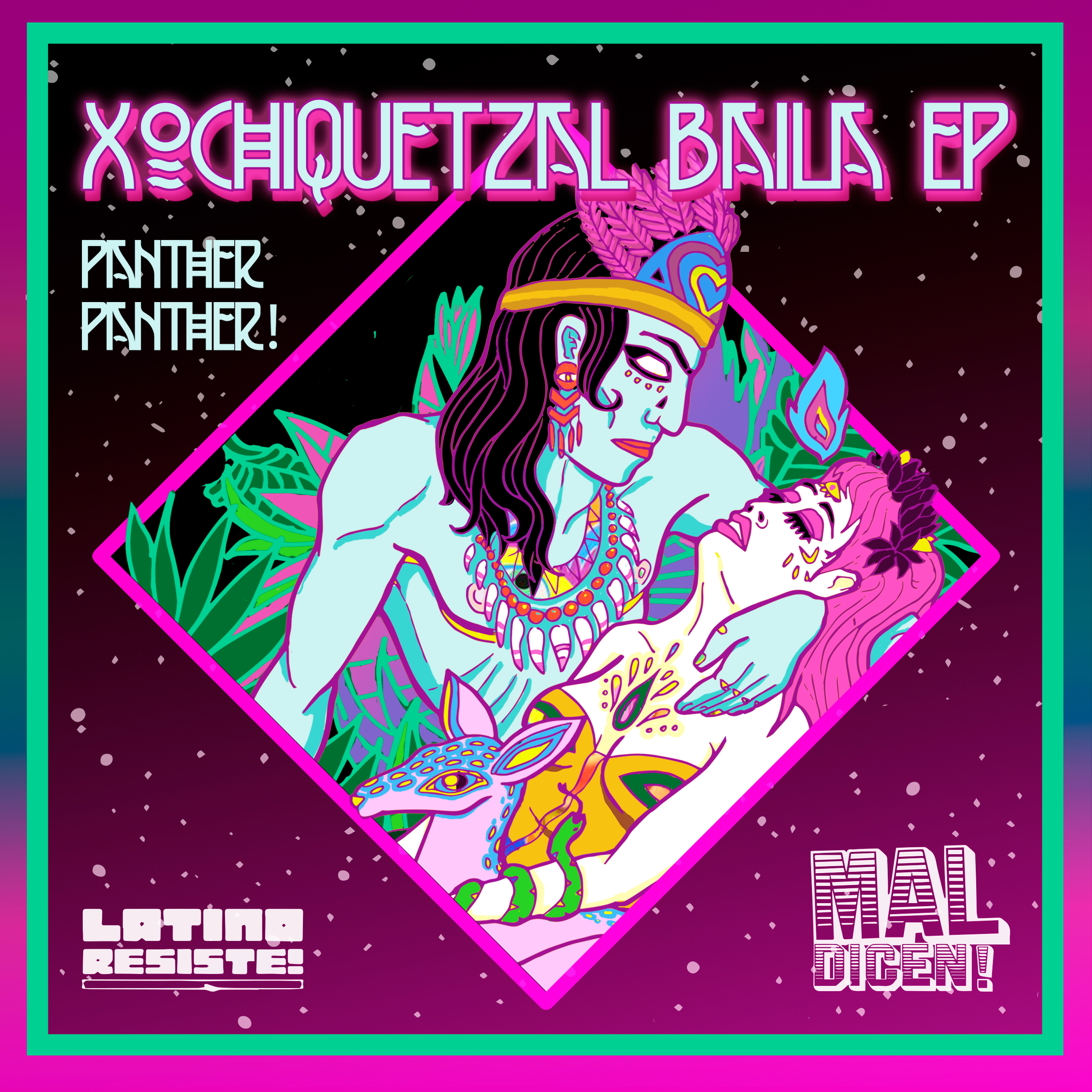 Latino Resiste - Panther Panther- Xochiquetzal Baila - cover.png