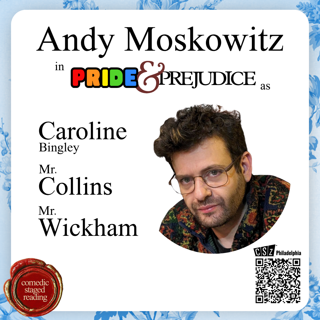 Pride & Prejudice: A Queer Parody — CSz Philadelphia