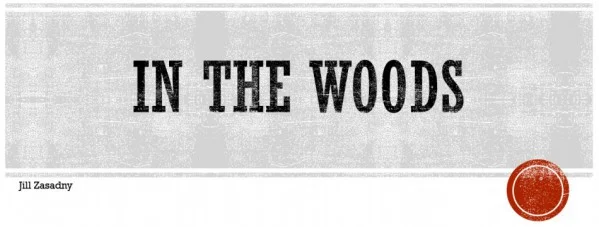 InTheWoods-e1427478923142.jpg