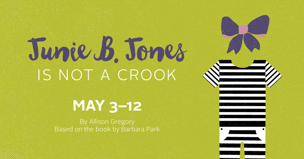 1819-08-Junie-B.-Jones-is-Not-a-Crook-Show-Image-FB-Single-Ad.jpg