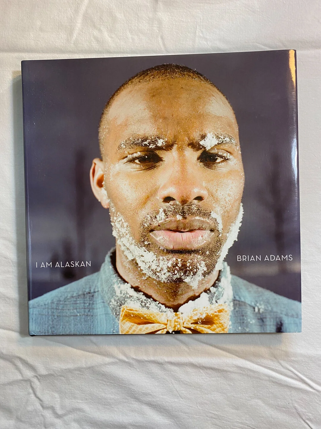 Brian Adam - I Am Alaskan - Hardcover