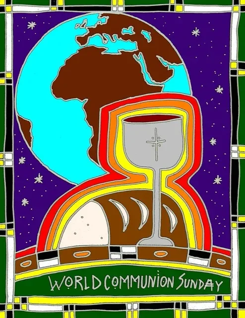 World Communion Sunday Service of Worship, October 4th, the Twenty-seventh Sunday in Ordinary Time...