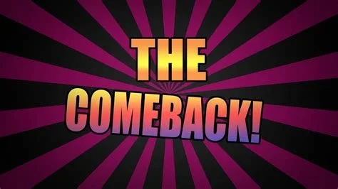 The Comeback Kid