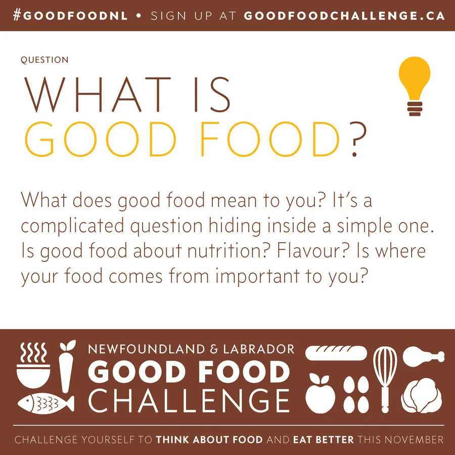 2014 NL Good Food Challenge: What is Good Food?
